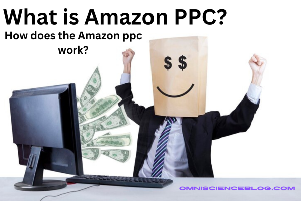 What is Amazon PPC? How the Amazon PPC Auction Works