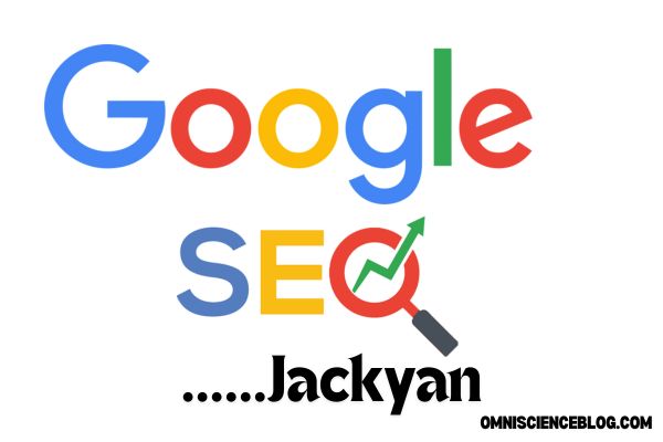 Google SEO Jackyan 12-Point Definitive Guide for Beginners