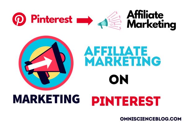 How to Do Affiliate Marketing on Pinterest: Tips for Beginners